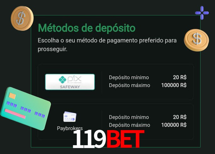 O cassino 119Bet oferece uma grande variedade de métodos de pagamento